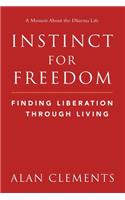 Instinct for Freedom