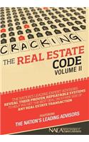 Cracking the Real Estate Code Vol. II
