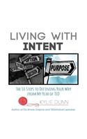 Living with Intent