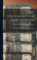 Descendants of Isaac Denison