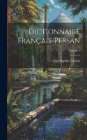Dictionnaire Français-Persan; Volume 1
