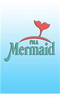 I'm A Mermaid