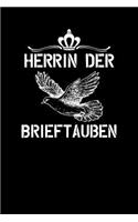 Herrin der Brieftauben: Notizbuch A5 120 Blanko Seiten in Weiß für Taubenzüchter