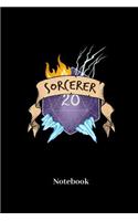 Sorcerer Notebook: Blank Notebook For Fantasy Role Play Game Fans I Boardgame I Tabletop Player I Dungeons I Dragons I Dice Roll I D20 - Diary Sketchbook Gift