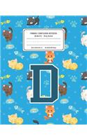 Primary Composition Notebook Grades K-2 Story Journal D: Cats Pattern Primary Composition Book Letter D Personalized Lined Draw and Write Handwriting Paper Picture Space and Dashed Midline Notebook for Boy