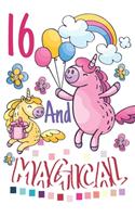 16 And Magical