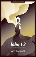 John 1-3 - Teen Bible Study Book: The Word Became Flesh