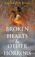 Broken Hearts & Other Horrors