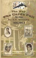 WAY THE CARDS FALL VOLIUME ii