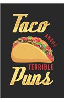 Taco About Terrible Puns: Recipe Journal Notebook, 120 Pages, Soft Matte Cover, 6 x 9