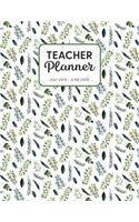 Teacher Planner 2019-2020: Dated Weekly Lesson Plan with Calendar & Vertical Days - Leaves And Feathers(55 Academic Year July 2019 to June 2020 - Pretty Sweet)