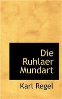 Die Ruhlaer Mundart