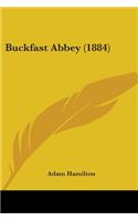 Buckfast Abbey (1884): (English)