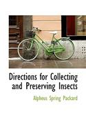 Directions for Collecting and Preserving Insects