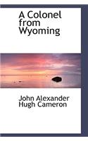 A Colonel from Wyoming