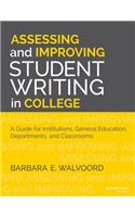 Assessing and Improving Student Writing in College