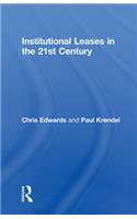Institutional Leases in the 21st Century