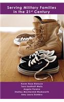 Serving Military Families in the 21st Century