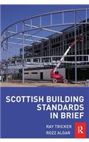 Scottish Building Standards in Brief