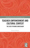 Teacher Empowerment and Cultural Context