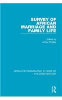Survey of African Marriage and Family Life