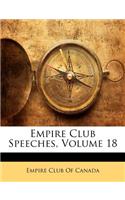 Empire Club Speeches, Volume 18