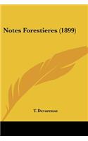 Notes Forestieres (1899)