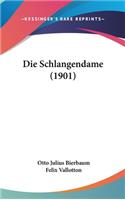 Die Schlangendame (1901)