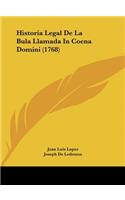 Historia Legal de La Bula Llamada in Coena Domini (1768)