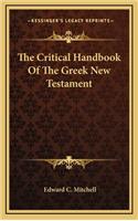 The Critical Handbook of the Greek New Testament
