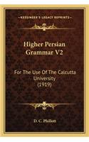 Higher Persian Grammar V2