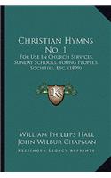 Christian Hymns No. 1