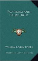 Pauperism and Crime (1831)