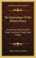 The Quizziology Of The British Drama