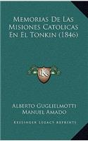 Memorias de Las Misiones Catolicas En El Tonkin (1846)