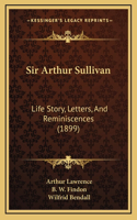 Sir Arthur Sullivan