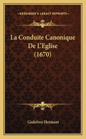 Conduite Canonique De L'Eglise (1670)