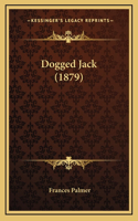 Dogged Jack (1879)