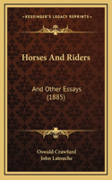 Horses And Riders