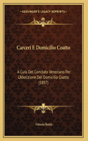 Carceri E Domicilio Coatto