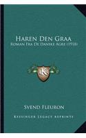 Haren Den Graa