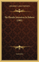 Pluralis Intensivus In Hebrew (1905)