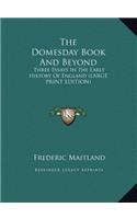 The Domesday Book And Beyond