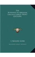 The Boyhood of Abraham Lincoln