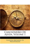 Cancioneiro de Ajuda, Volume 1