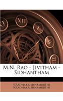 M.N. Rao - Jivitham -Sidhantham