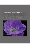 Lenguas de Panama: Dialectos y Modismos de Panama, Idioma Espanol, Real Academia Espanola, Hispanidad(Spanish)