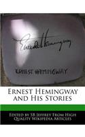 Ernest Hemingway and His Stories