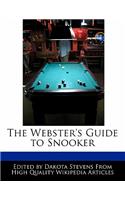 The Webster's Guide to Snooker