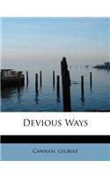 Devious Ways